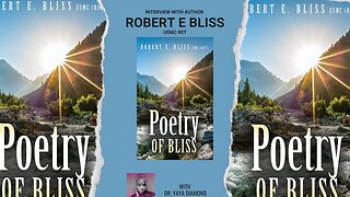 Heartfelt chat with poet Robert E. Bliss on Vietnam, nature, love, and finding companionship