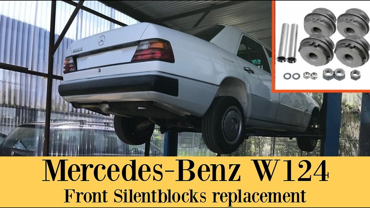 Mercedes-Benz W124 - Front control arm silent block replacement tutorial