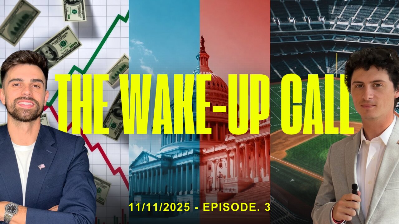 THE WAKE UP CALL - 11/11/2025 - Episode 3