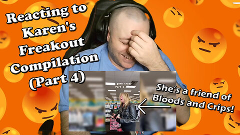 Reacting to "Karen's Freakout Compilation" Part 3