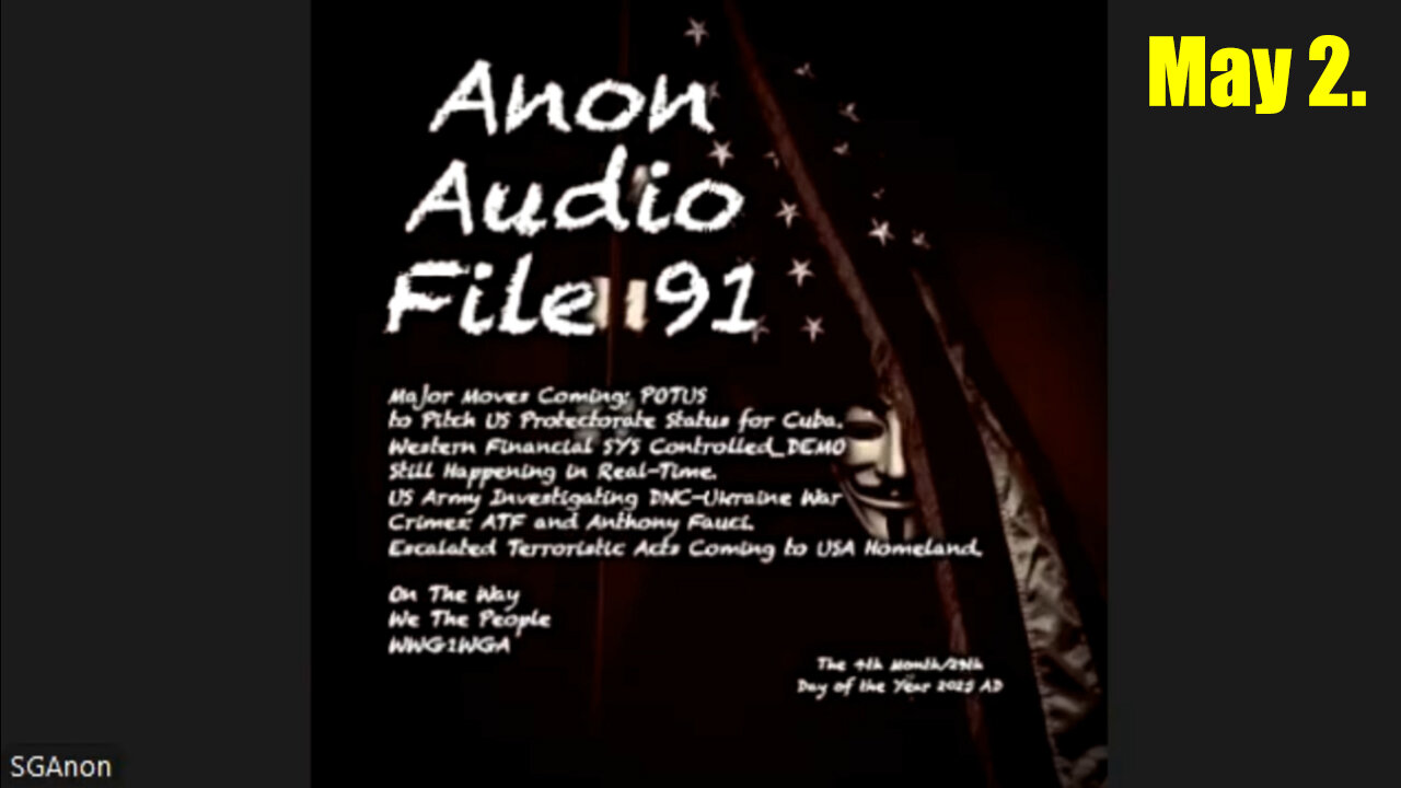SG Anon Update File 91 (May 2) - The Military And Trump Got Them All; POTUS