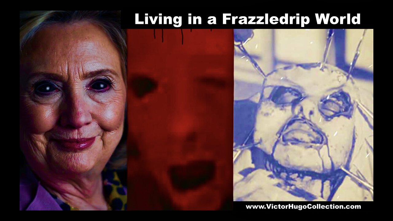 Frazzledrip Hillary Clinton Satanic Ritual Abuse MK Ultra Brandon Kroll Curtis Griffin Victor Hugo