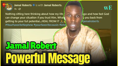 Jamal Robert’s Advice: Trust God and Heal from What’s Holding You Back - WorldEye