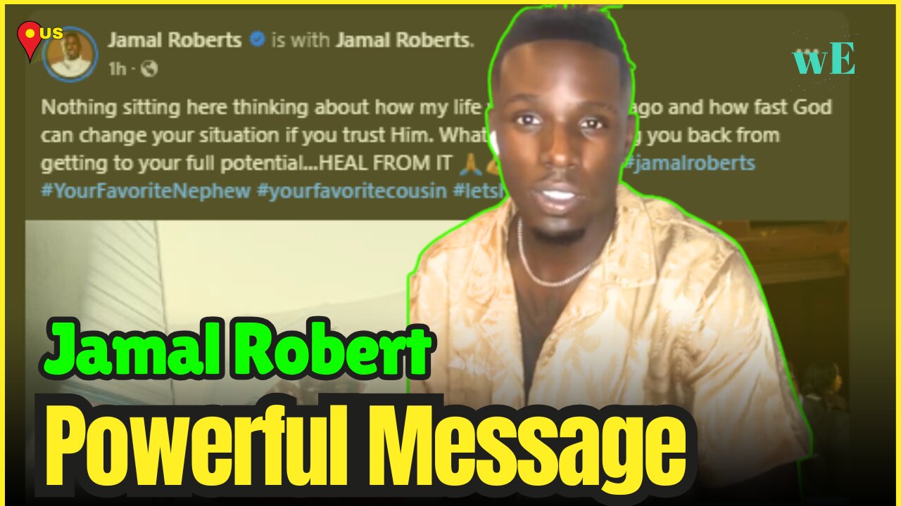 Jamal Robert’s Advice: Trust God and Heal from What’s Holding You Back - WorldEye