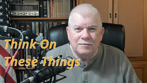 VB178 Think On These Things