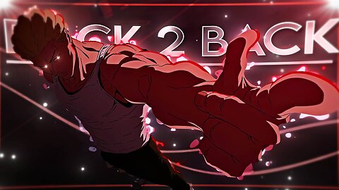 BACK2BACK - Anime mix [Edit/AMV]! 4K!