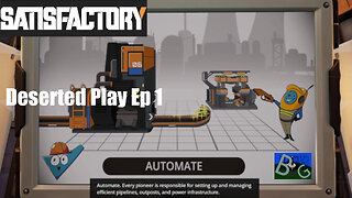 Satisfactory 1.1 Desert Playthrough Ep. 1
