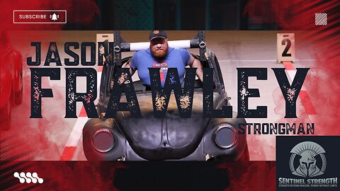 Strongman Jason Frawley | Sentinel Strength #41