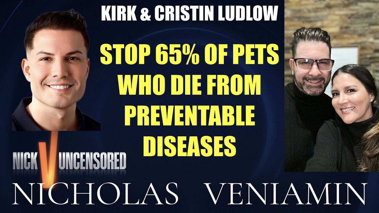 Kirk & Cristin Can Prevent 65% Of Pets Who Die Unnecessary Diseases with Nicholas Veniamin