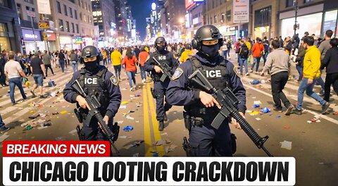 ICE In Chicago LOOTING CRACKDOWN