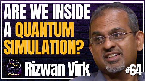 Quantum Clues We’re Not in Base Reality | #64 Rizwan Virk