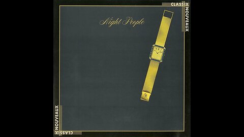 Classix Nouveaux - Night People (1981) [Full Album]