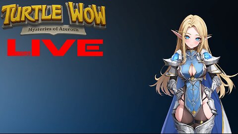 It's Turtle Time! | Turtle WoW (Vanilla Classic) | High Elf Paladin (#1)