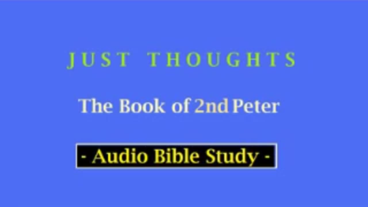 Just Thoughts - The Book of 2nd Peter ( 2013) Retro