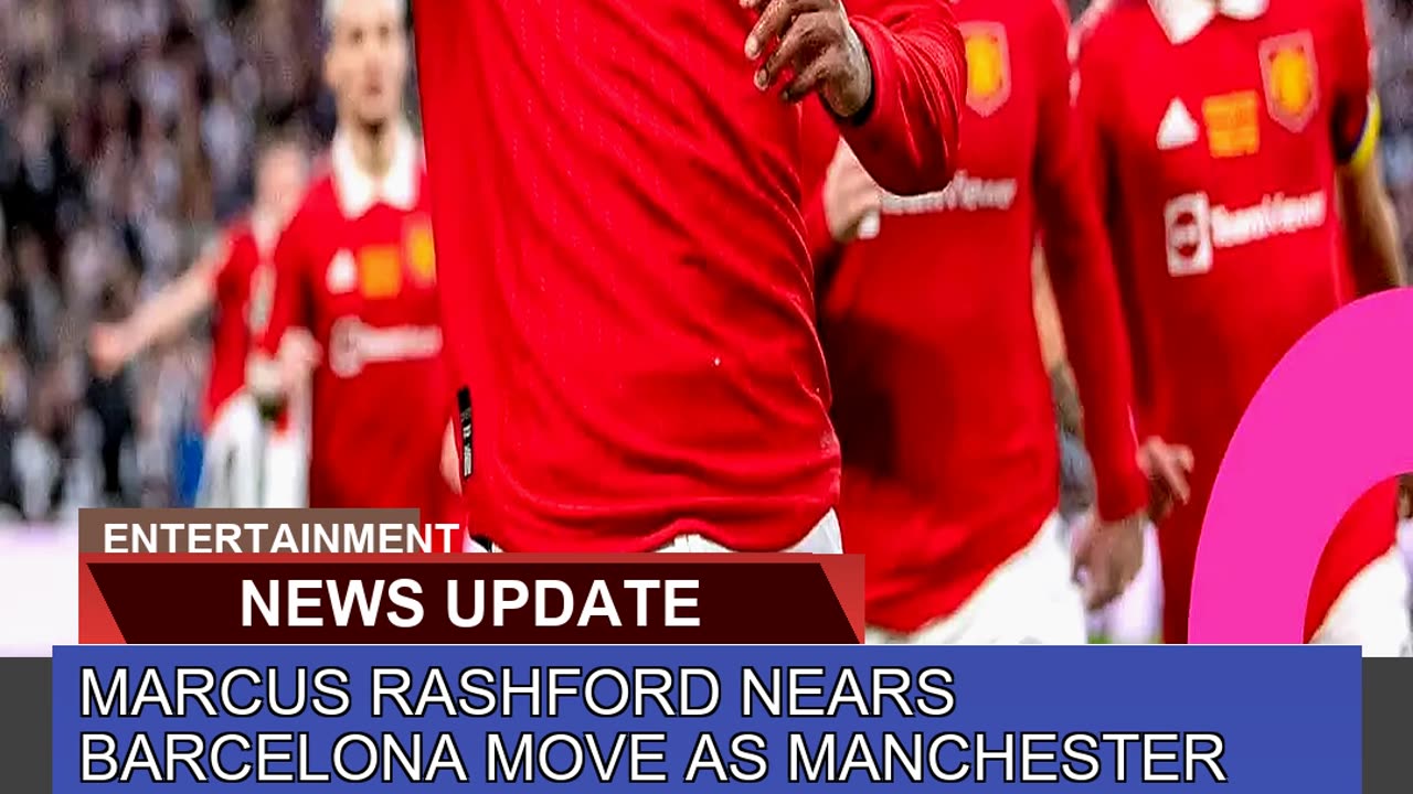Marcus Rashford Nears Barcelona Move as Manchester