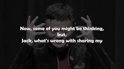 DON'T TELL EVERYONE YOUR STORY - Inspired by Jack Ma