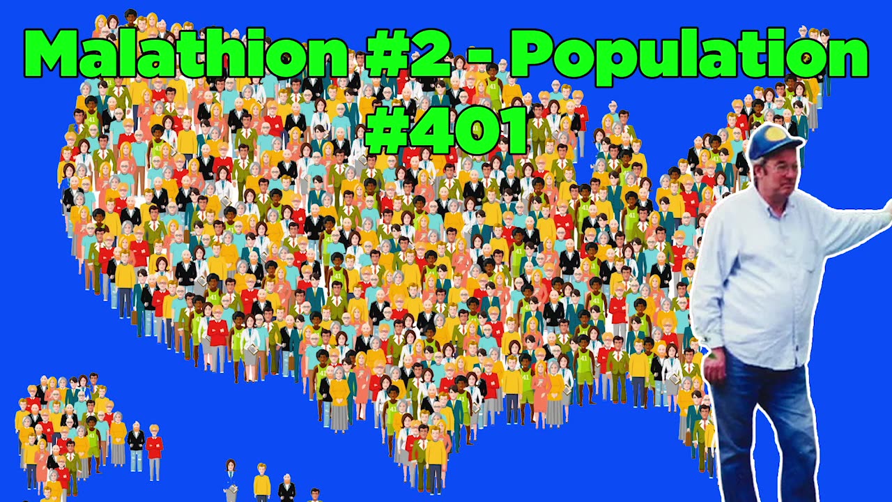 Malathion, Part 2 - Population #401 - Bill Cooper