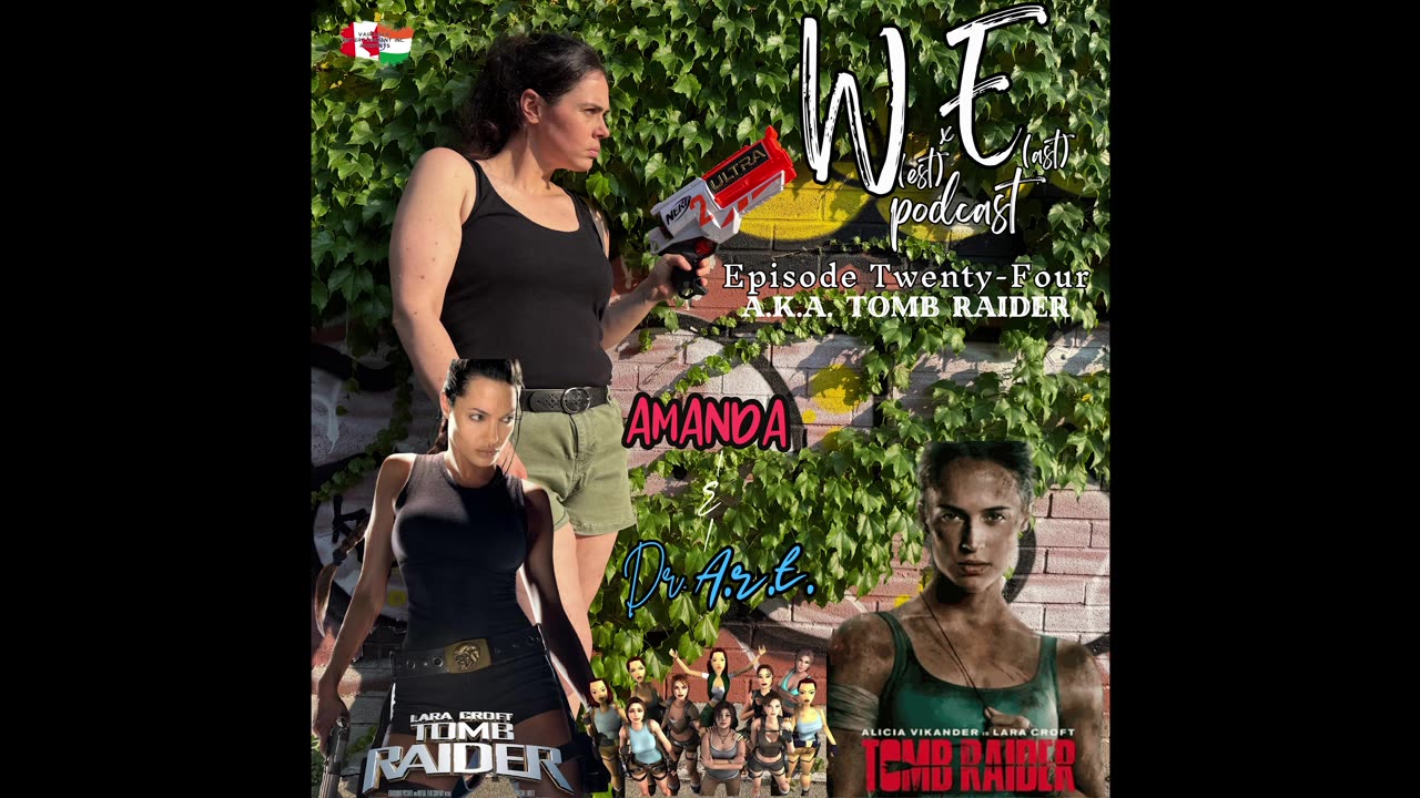 Episode 24: A.K.A. Tomb Raider