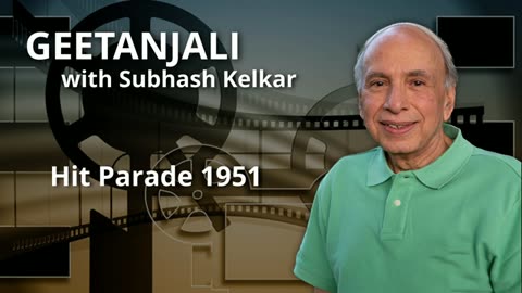 Geetanjali - Hit Parade 1951Presented by Subhas Kelkar