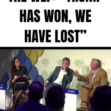 The WEF: "Trump has Won, we have Lost"