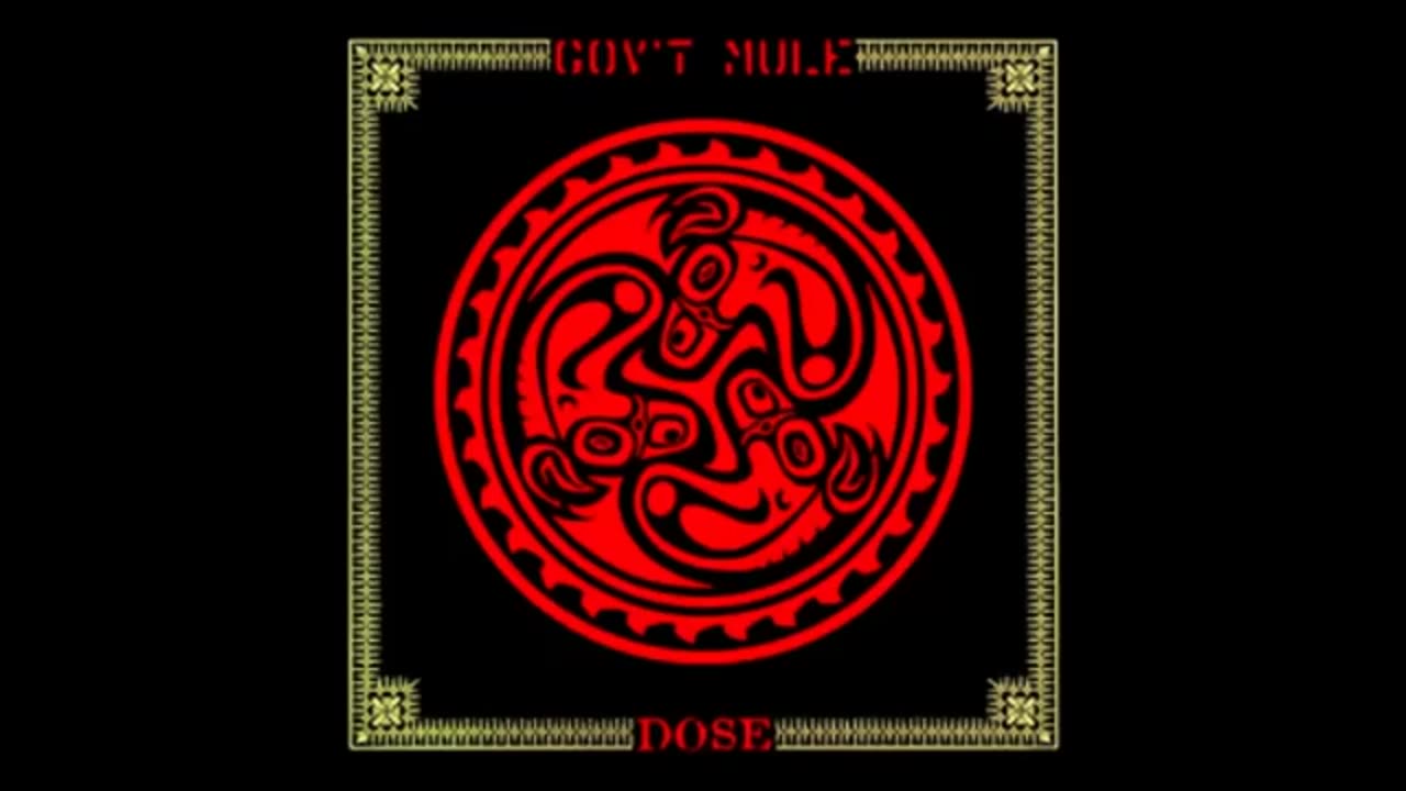 Gov't Mule - Dose