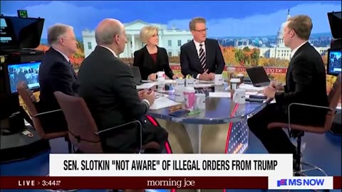 Joe Scarborough is furious at Senator Slotkin for saying Trump hasn’t issued any illegal orders.