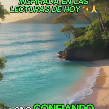 🙏✨Oración Inspirada en las Lecturas de Hoy ✨🙏
