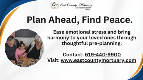 3 Emotional Benefits of Thoughtful Funeral Planning in El Cajon | East County Mortuary