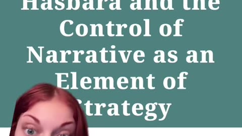 Hasbara and the Control of Narrative as an Element of trategy