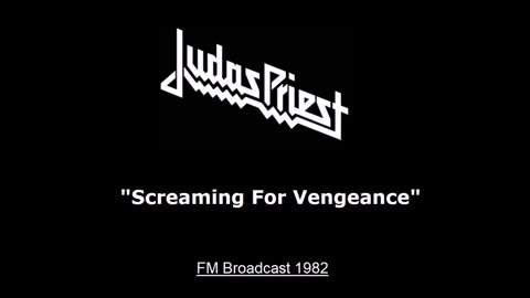 Judas Priest - Screaming For Vengeance (Live in San Antonio, Texas September 10, 1982) FM Broadcast
