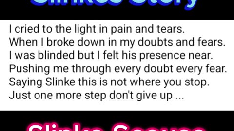 Slinke Scouse - Slinkes Story