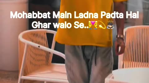 *Mohabbat Main Ladna Padta Hai Ghar Walo Se....*🥹🥹❤️