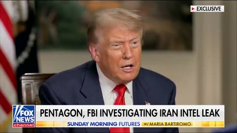 President Trump says his admin will HUNT down Iran Strikes Into Leaker & Prosecute
