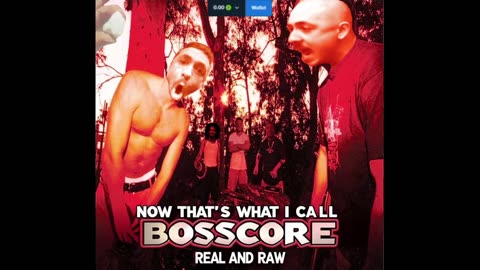 Bosscore - Now That What I Call