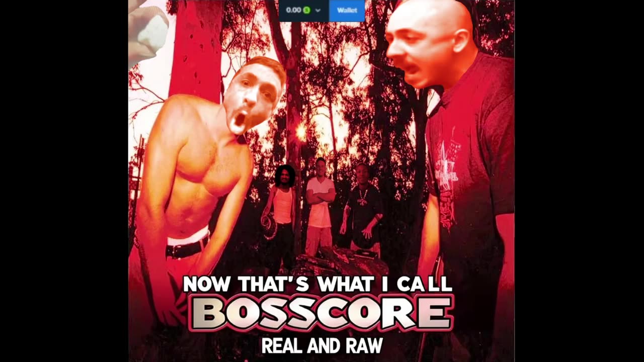 Bosscore - Now That What I Call