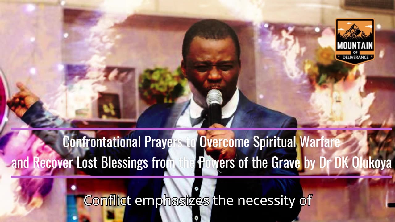 Confrontational Prayers: Overcome Spiritual Warfare & Recover Lost Blessings with Dr. D.K. Olukoya