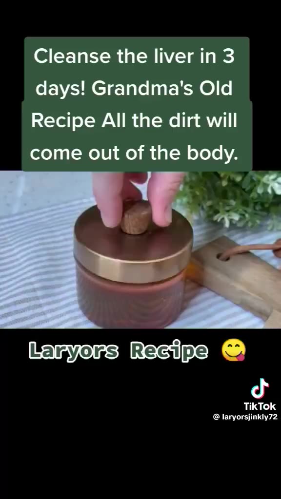 Laryors Recipe-Cleanse your liver in 3 Days