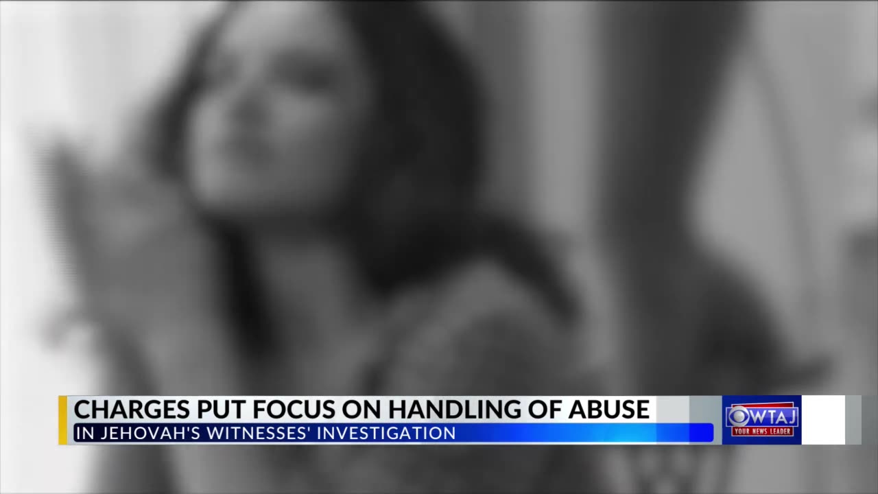 Charges put focus on Jehovah s Witnesses handling of abuse