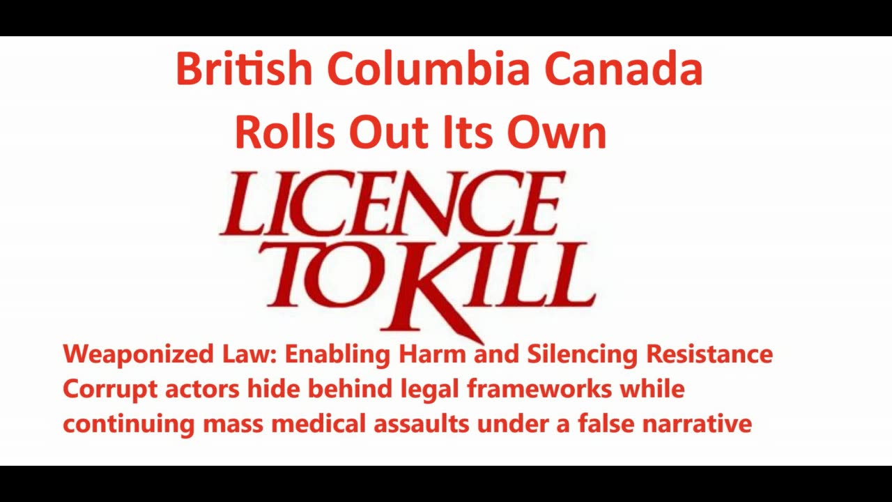 British Columbia Canada Rolls Out Its Own "License to Kill"