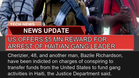 US Offers Mn Reward for Arrest of Haitian Gang