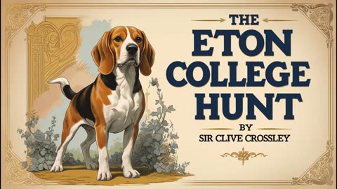 The Eton College Hunt - FULL AUDIOBOOK - Classic British School Traditions