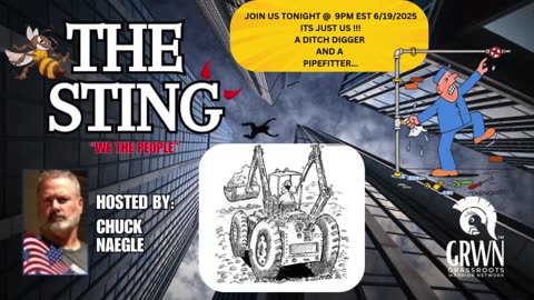 The Sting Podcast w/Chuck and Bruce 6/19/2025 LIVE at 9pm EST