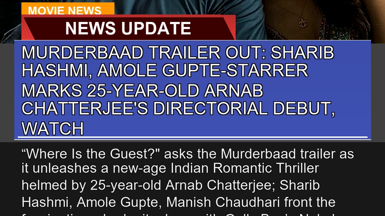 Murderbaad Trailer Out Sharib Hashmi Amole Gupte