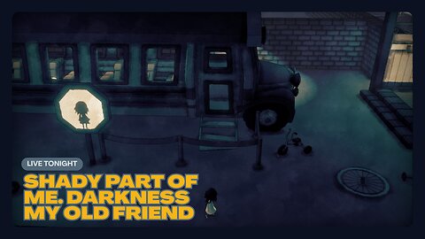 Live Tonight At 7pm PST. Shady Part Of Me. Darkness My Old Friend