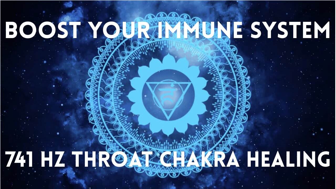 3 Hour | 741 Hz | Throat Chakra Healing | Cleanse Infections, Removes Toxins, Boosts Immune System