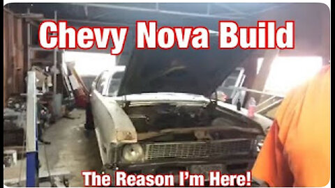 72 Chevy Nova build part 1