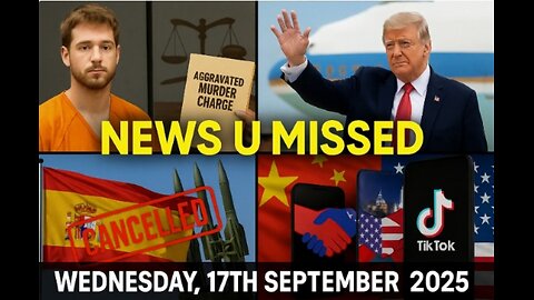 NEWS U MISSED WITH PAUL BROOKER WEDNESDAY 17TH SEPTEMBER 2025 