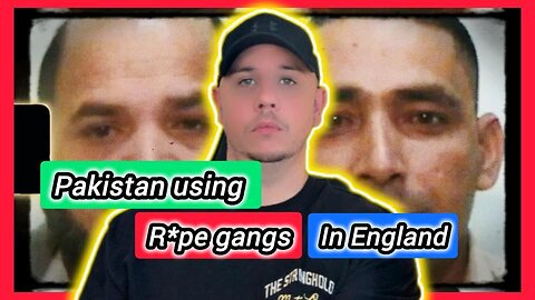Pakistan using RAPE GANGS in England to their own advantage (SHOCKING)