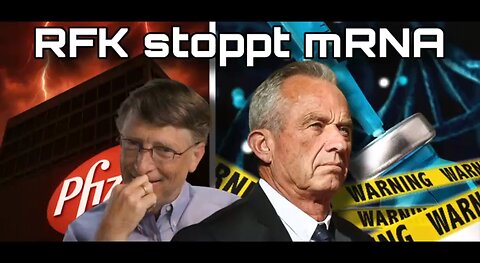 🎥 mRNA-Impfungen gestoppt: RFK Jr. gegen das Pharma-Kartell
