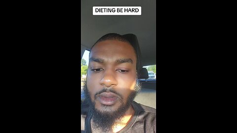 dieting be hard